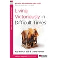 thumbnail image 1 of Pre-Owned Living Victoriously in Difficult Times (Paperback) 0307457672 9780307457677, 1 of 1