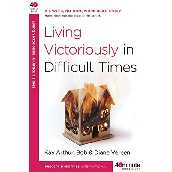 Pre-Owned Living Victoriously in Difficult Times (Paperback) 0307457672 9780307457677
