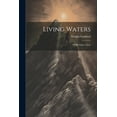 thumbnail image 1 of Living Waters; Or,Messages of joy;, 1 of 1