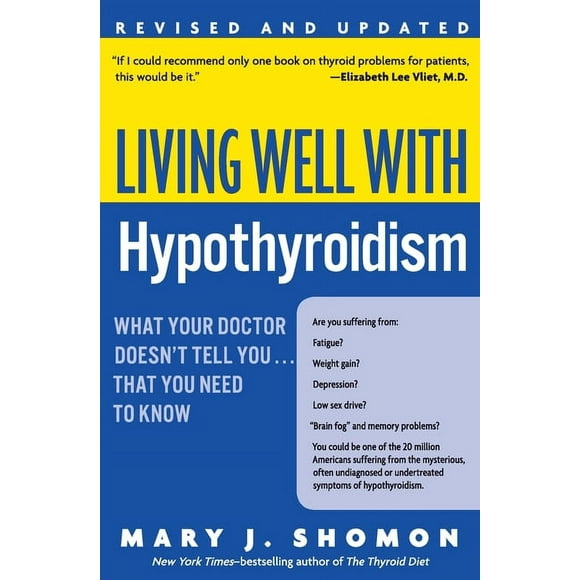 Living Well (Collins) Living Well with Hypothyroidism REV Ed: What Your Doctor Doesn't Tell You... That You Need to Know, (Paperback)