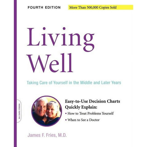 Living Well: Taking Care of Yourself in the Middle and Later Years, (Paperback)