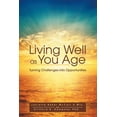 thumbnail image 1 of Living Well as You Age: Turning Challenges Into Opportunities, 1 of 1