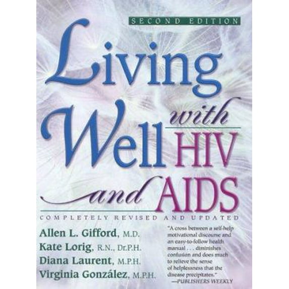 Pre-Owned Living Well with HIV and AIDS (Paperback) 0923521526 9780923521523