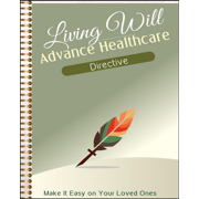 Living Will Advance Healthcare Directive Book, End of Life Planner, 24 Pages