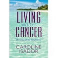 thumbnail image 1 of Living With Cancer: My Healing Journal, (Paperback), 1 of 1