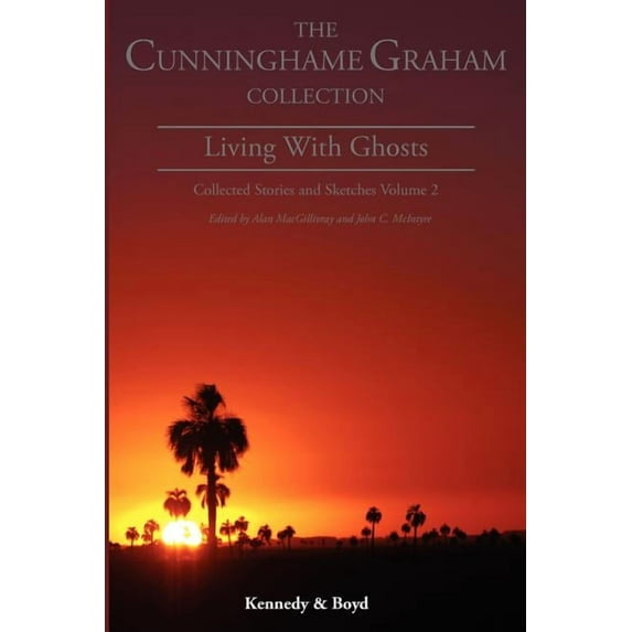 Living With Ghosts : Collected Stories and Sketches