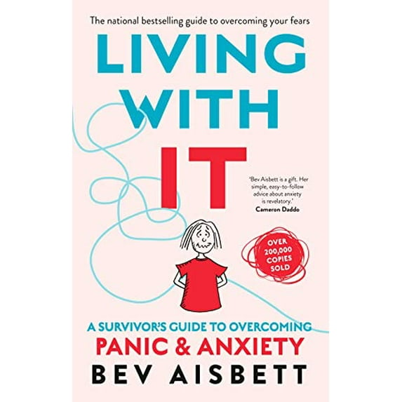 Pre-Owned Living with It: A Survivor's Guide to Overcoming Panic and Anxiety (Paperback) 1460757173 9781460757178