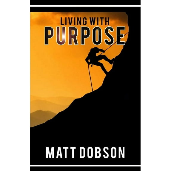 Living With Purpose (Paperback)