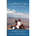 thumbnail image 1 of Pre-Owned Living Without Edges: Teachings from the Loft View (Paperback) 1595981284 9781595981288, 1 of 1