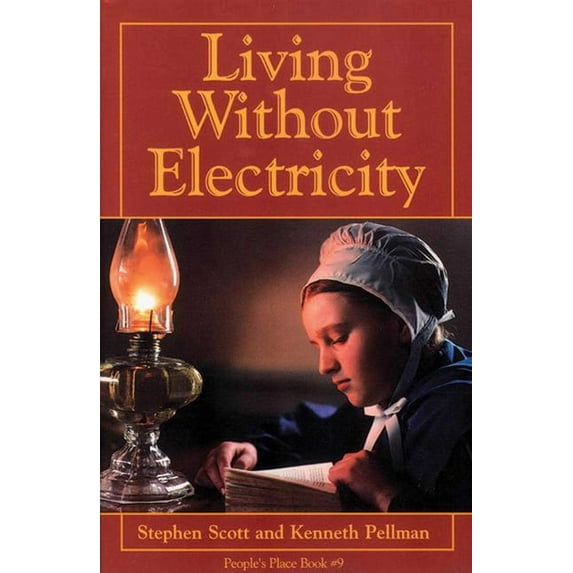 Living Without Electricity : People's Place Book No. 9 (Hardcover)