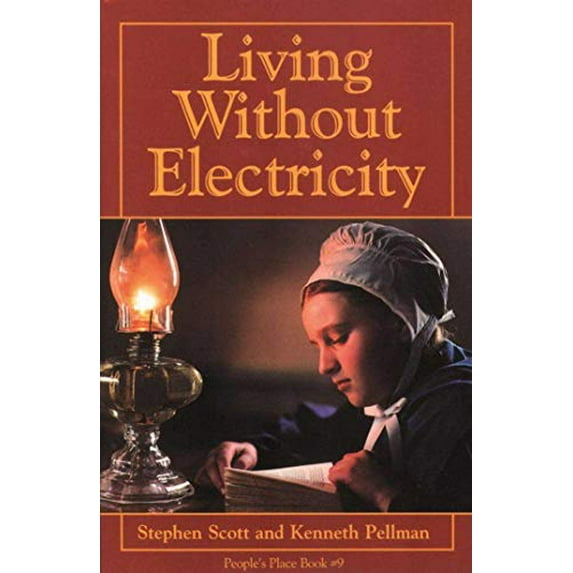 Pre-Owned Living Without Electricity: People's Place Book No. 9: 09 Paperback