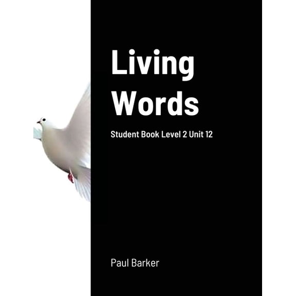 Living Words Student Book Level 2 Unit 12 (Paperback)