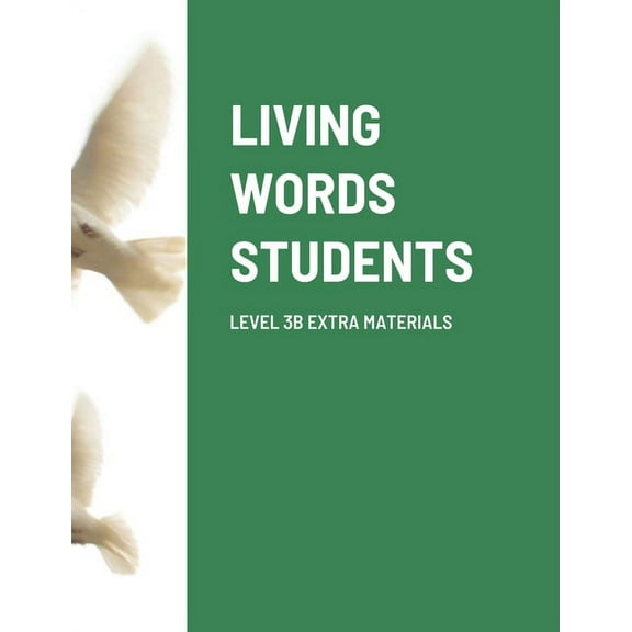Living Words Students Level 3b Extra Materials, (Paperback)