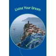 thumbnail image 1 of Living Your Dream: Actualizing the Power of Attraction, 1 of 1