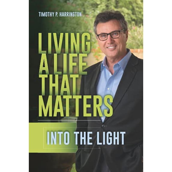 Pre-Owned Living a Life That Matters: Into the Light Paperback