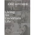 thumbnail image 1 of Living an Uncertain Life, (Hardcover), 1 of 1