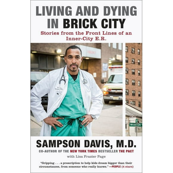 Living and Dying in Brick City: Stories from the Front Lines of an Inner-City E.R. (Paperback)