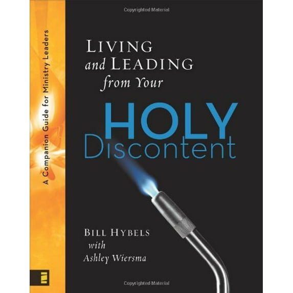 Pre-Owned Living and Leading from Your Holy Discontent: A Companion Guide for Ministry Leaders (Paperback) 031028290X 9780310282907