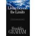 thumbnail image 1 of Pre-Owned Living Beyond the Limits: A Life in Sync with God, 9780785267058, 0785267050, Paperback,, 1 of 1