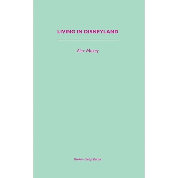 Living in Disneyland, (Paperback)