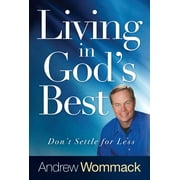 Living in Gods Best Dont Settle for Less, Hardcover