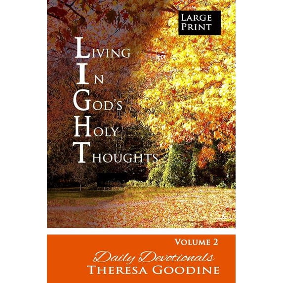 Living in God's Holy Thoughts Living in God's Holy Thoughts Book 2 LARGE PRINT, Book 2, (Paperback)