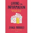 thumbnail image 1 of Living in Information: Responsible Design for Digital Places, (Paperback), 1 of 1