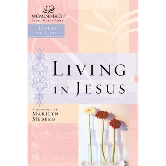 Living in Jesus Paperback