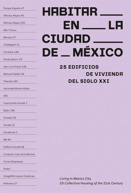 Living in Mexico City: 25 Collective Housing of the 21st Century ...