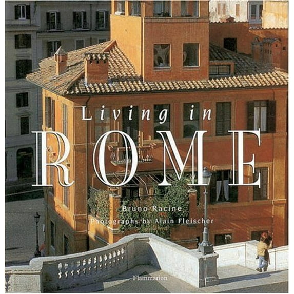 Pre-Owned Living in Rome (Hardcover) 2080136755 9782080136756