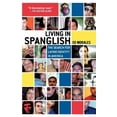 thumbnail image 1 of Living in Spanglish: The Search for Latino Identity in America, (Paperback), 1 of 1