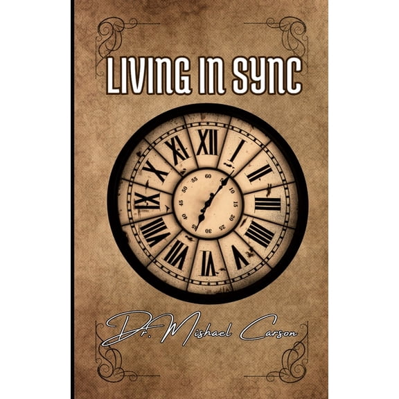 Dr. Mishael Carson Books Living in Sync, (Paperback)