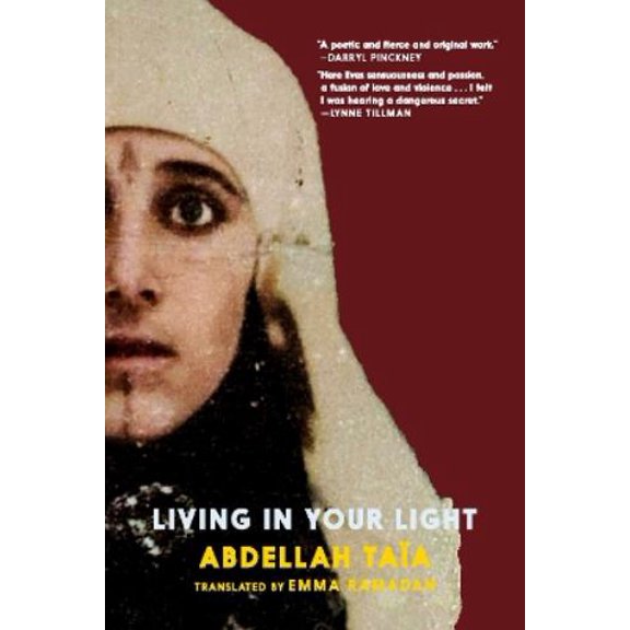 Abdellah Taia Living in Your Light (Paperback)
