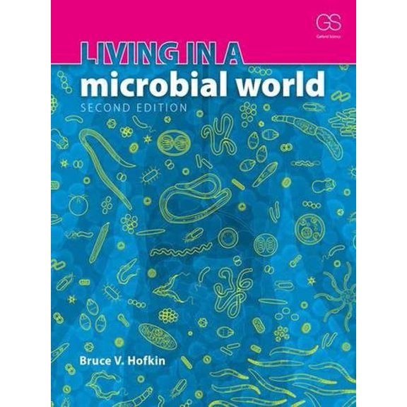 Pre-Owned Living in a Microbial World (Second Edition)