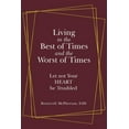 thumbnail image 1 of Living in the Best of Times and the Worst of Times : Let Not Your Heart Be Troubled, 1 of 1