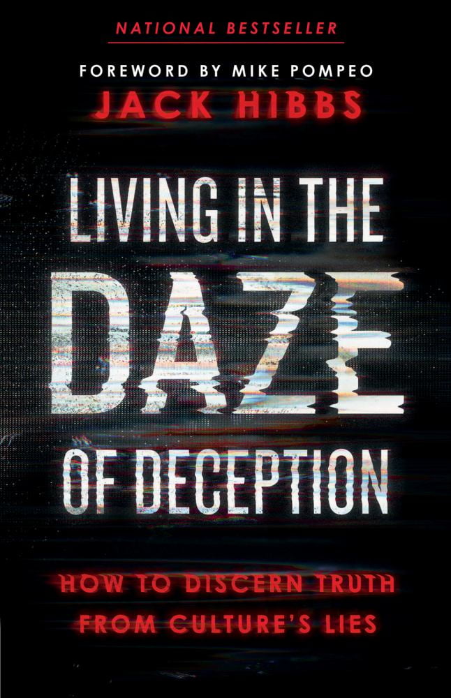 Living in the Daze of Deception: How to Discern Truth from Culture's Lies (Paperback)