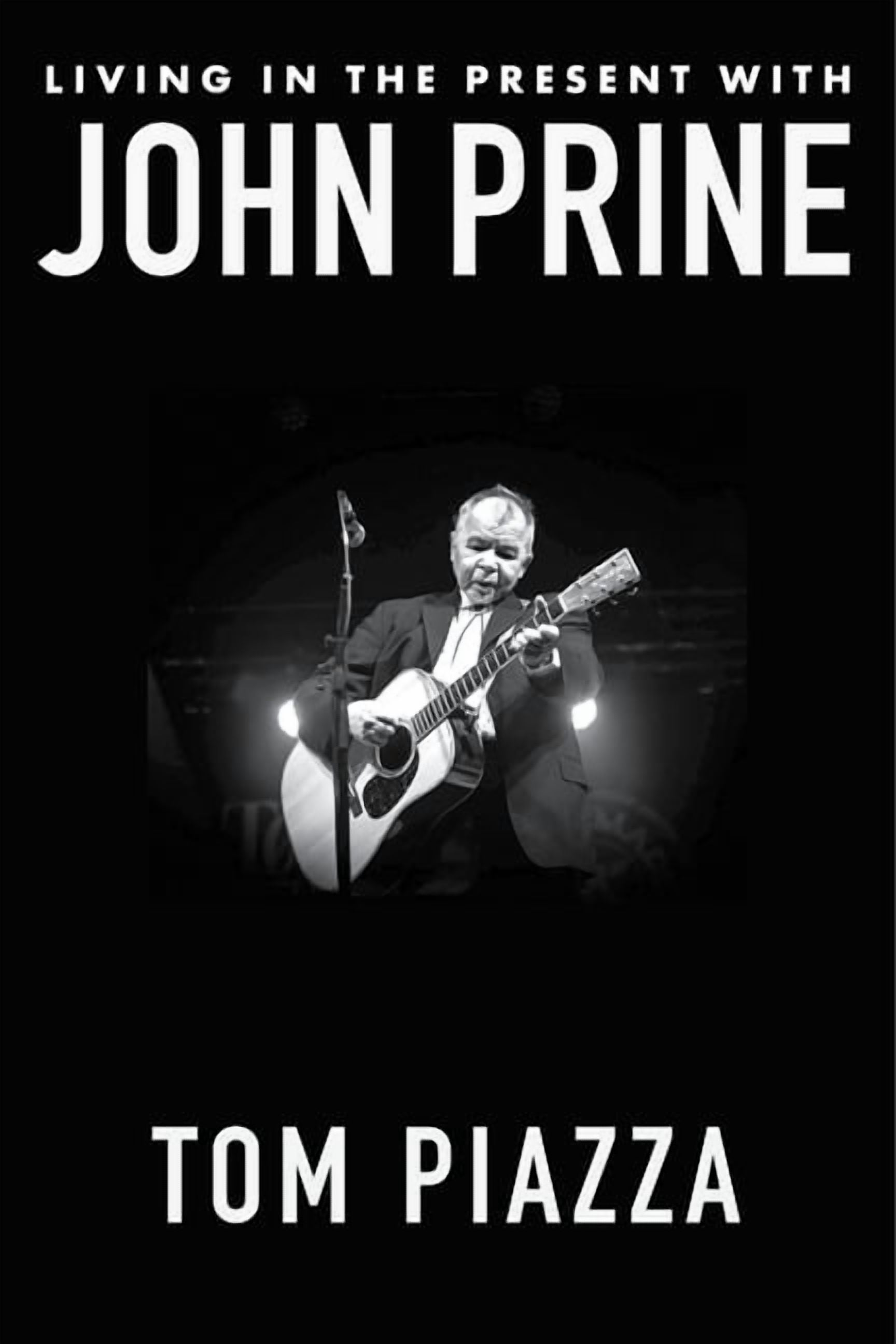 Living in the Present with John Prine, (Paperback)