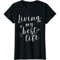 thumbnail image 1 of Living my best life cute Shirt, 1 of 3