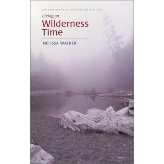 Pre-Owned Living on Wilderness Time (Hardcover) 0813921090 9780813921099