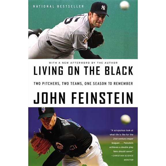 Living on the Black: Two Pitchers, Two Teams, One Season to Remember, (Paperback)