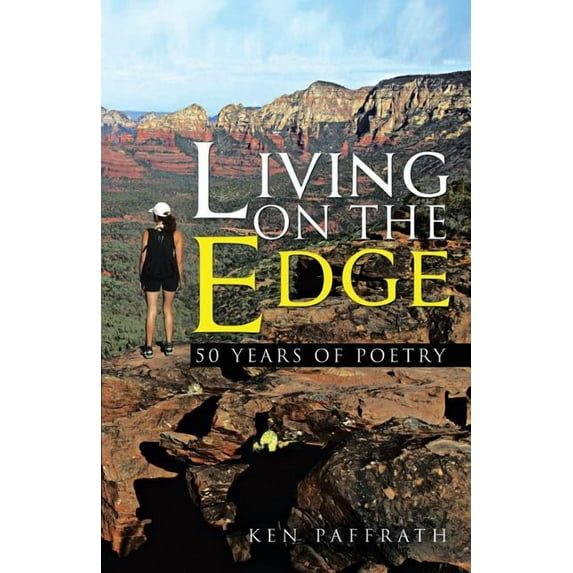 Living on the Edge: 50 Years of Poetry (Paperback)