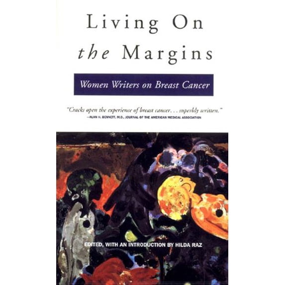 Pre-Owned Living on the Margins: Women Writers on Breast Cancer (Paperback) 0892552700 9780892552702