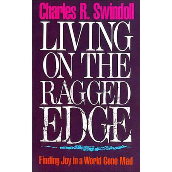 Pre-Owned Living on the Ragged Edge (Paperback) 0849932165 9780849932168