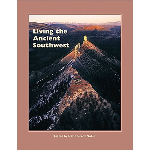 Pre-Owned Living the Ancient Southwest (Popular Archaeology) Paperback
