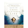 thumbnail image 1 of Pre-Owned Living the Cross Centered Life: Keeping the Gospel the Main Thing (Hardcover) 1590525787 9781590525784, 1 of 1