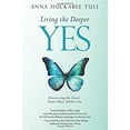 thumbnail image 1 of Pre-Owned Living the Deeper YES: Discovering the Finest, Truest Place Within You (Paperback) 1504379942 9781504379946, 1 of 1