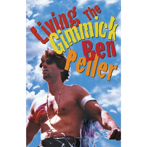 Living the Gimmick (Paperback)