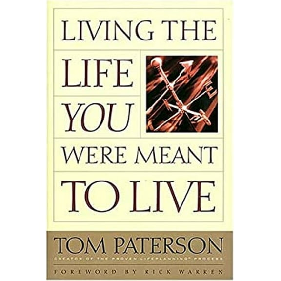 Pre-Owned Living the Life You Were Meant to Live (Hardcover) 0785271953 9780785271956