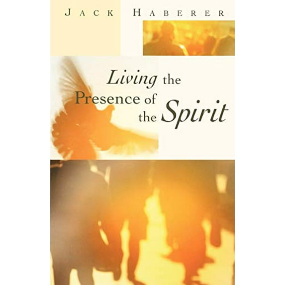 Pre-Owned Living the Presence of the Spirit Paperback