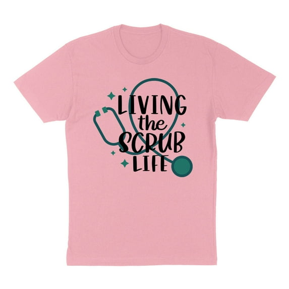 Living the Scrub Life Shirt Unisex 2X-Large Pink